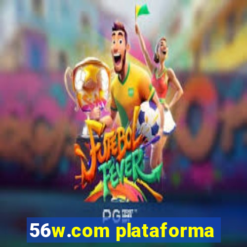 56w.com plataforma